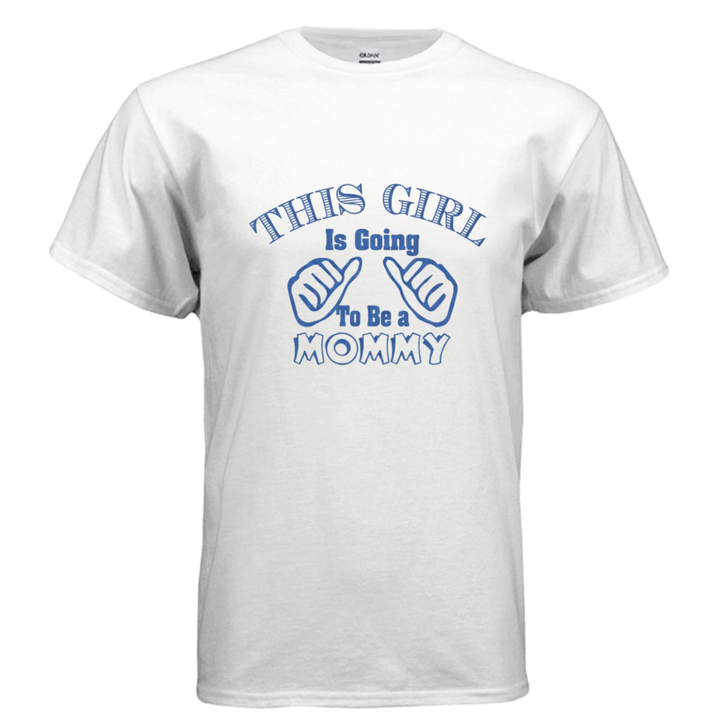 White Gildan G500 Adult 5.3 oz. T-shirt with "This Girl Is Going To Be A Mommy" blue text design