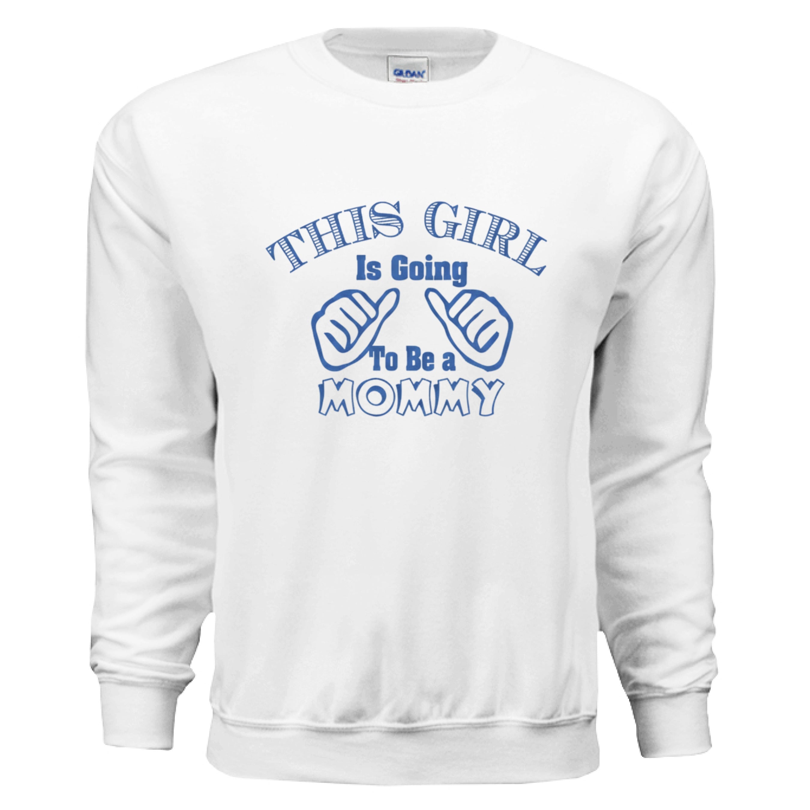 White Gildan G180 Adult Heavy Blend long sleeve sweatshirt with "This Girl is Going to Be a Mommy" blue text design