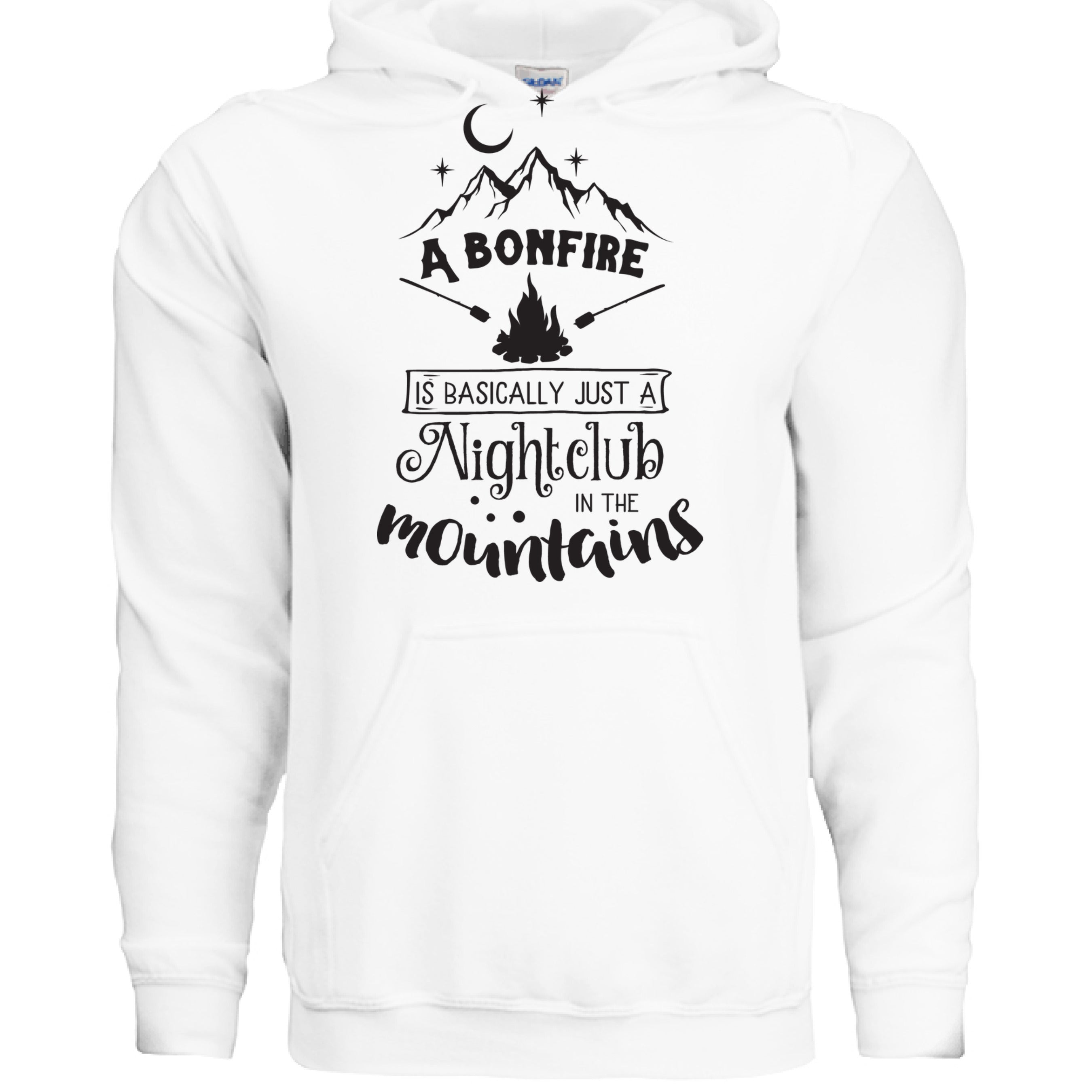 White Gildan G185 Adult Heavy Blend hoodie with "A bonfire is basically just a nightclub in the mountains" text and mountain graphic