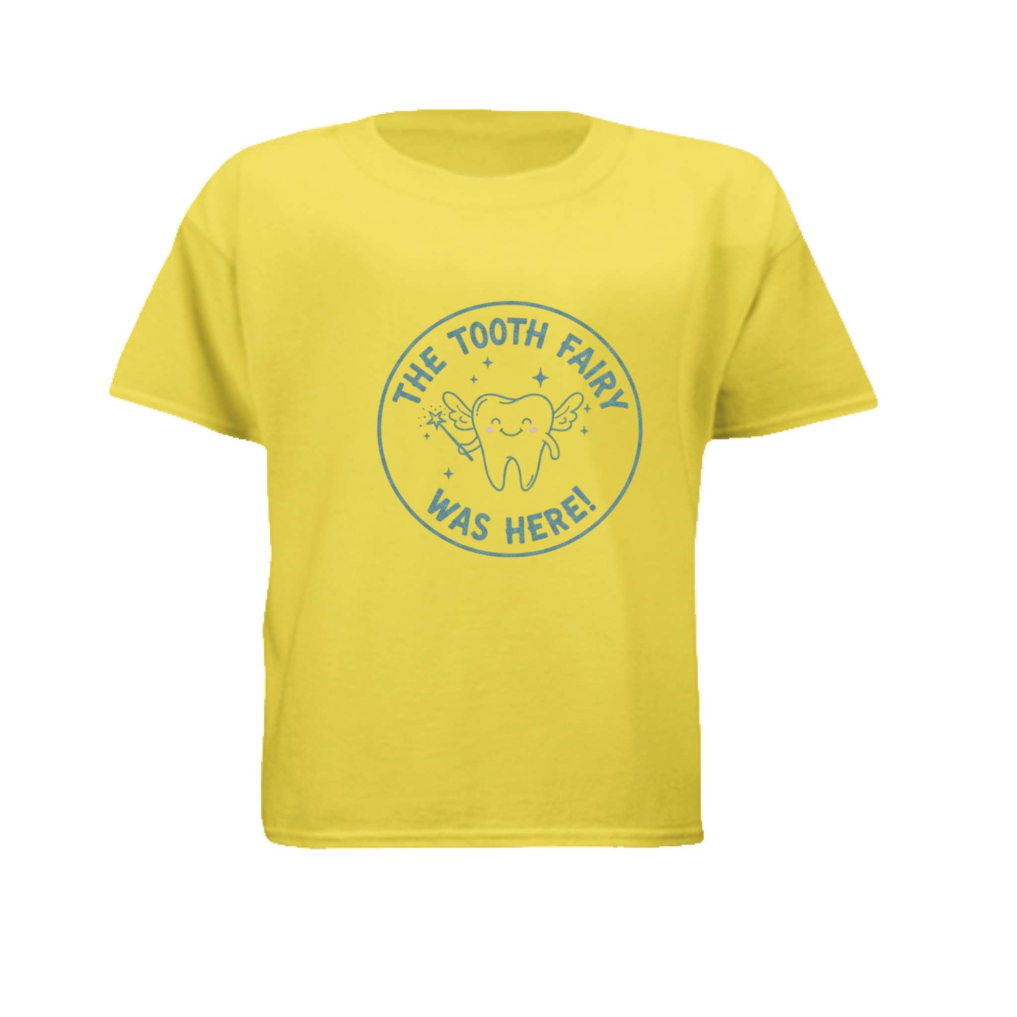 Yellow - FRONT Tooth Fairy Was Here